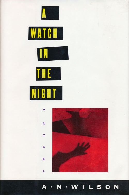 [Item #52275] A Watch in the Night. A. N. Wilson.