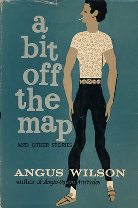 Item #52304] A Bit off the Map And Other Stories. Angus Wilson