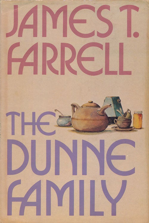 [Item #52337] The Dunne Family. James T. Farrell.