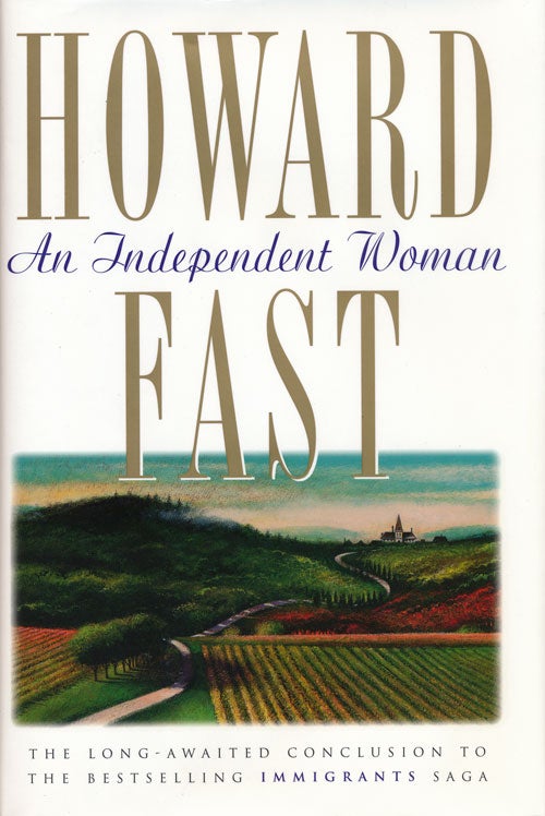 [Item #52396] The Independent Woman. Howard Fast.