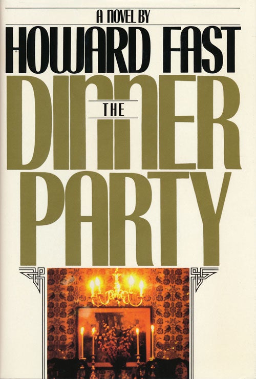 [Item #52411] The Dinner Party. Howard Fast.