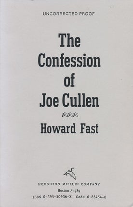 Item #52418] The Confession of Joe Cullen. Howard Fast