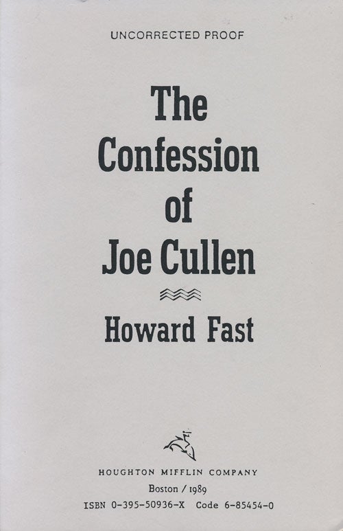 [Item #52418] The Confession of Joe Cullen. Howard Fast.