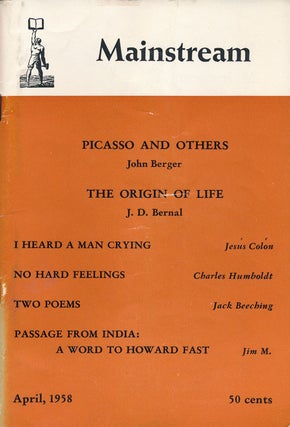 Item #52488] Mainstream April, 1958, Volume 11, Number 3. John Berger, J. D. Bernal, Jack...