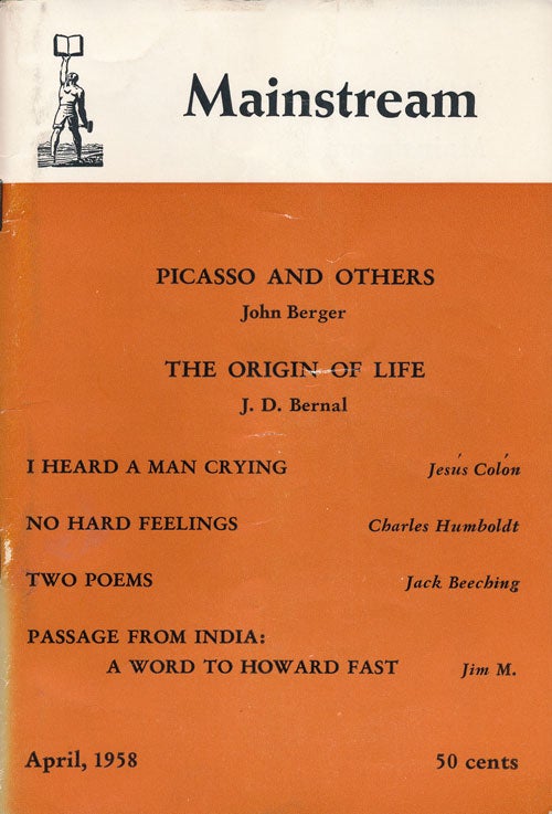 [Item #52488] Mainstream April, 1958, Volume 11, Number 3. John Berger, J. D. Bernal, Jack Beeching, Etc.