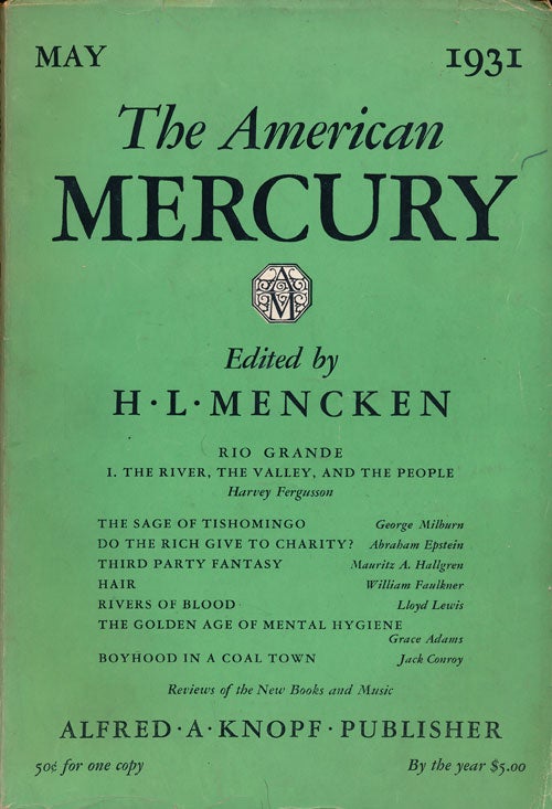 [Item #52495] The American Mercury: No. 89, Vol. XXIII, May 1931. William Faulkner, George Milburn, Lloyd Lewis, Etc.
