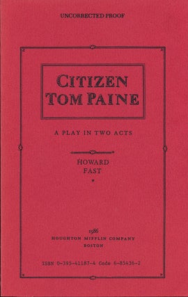 Item #52497] Citizen Tom Paine. Howard Fast