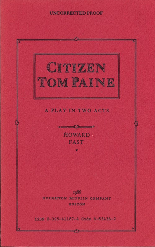 [Item #52497] Citizen Tom Paine. Howard Fast.
