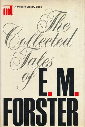Item #52647] The Collected Tales of E. M. Forster. E. M. Forster