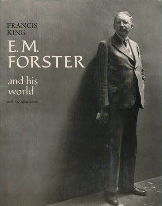 Item #52660] E. M. Forster and His World. Francis King