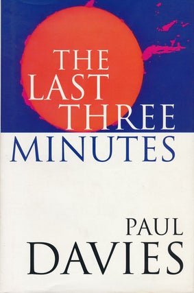 Item #53003] The Last Three Minutes. Paul Davies