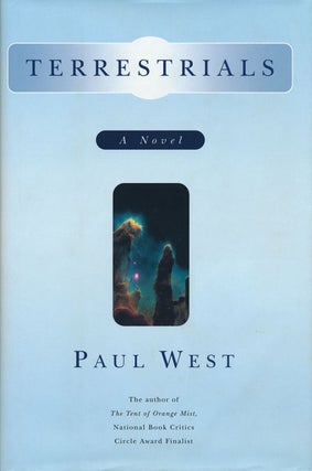Item #53148] Terrestrials. Paul West
