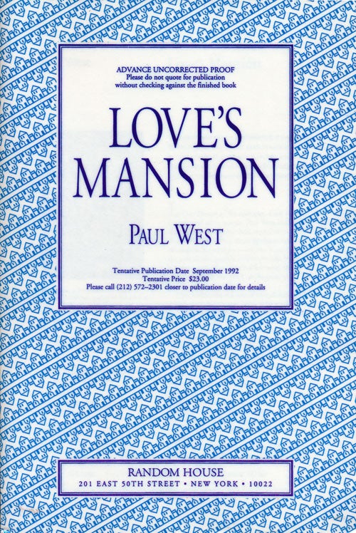 [Item #53170] Love's Mansion. Paul West.
