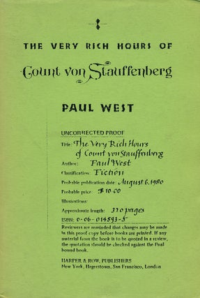 Item #53362] The Very Rich Hours of Count Von Stauffenberg. Paul West
