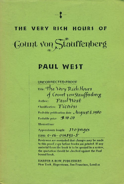 [Item #53362] The Very Rich Hours of Count Von Stauffenberg. Paul West.