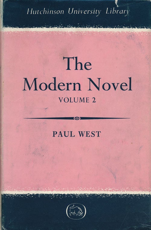 [Item #53393] The Modern Novel Volume 2: the United States and Other Countries. Paul West.