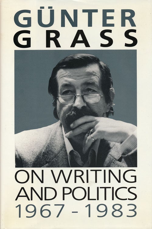[Item #53580] On Writing and Politics, 1967-1983. Gunter Grass.