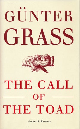 Item #53585] The Call of the Toad. Gunter Grass