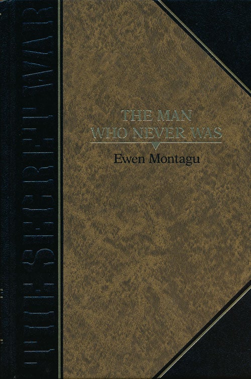 [Item #53777] The Man Who Never Was. Ewen Montagu.