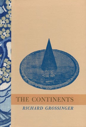Item #54739] The Continents. Richard Grossinger