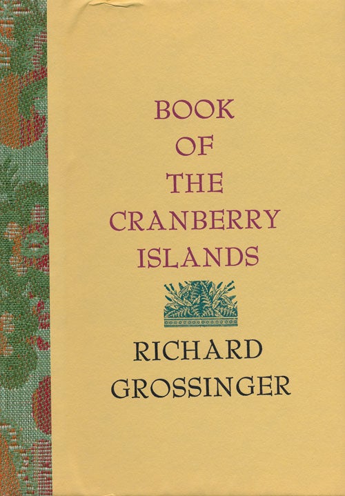 [Item #55118] Book of the Cranberry Islands. Richard Grossinger.