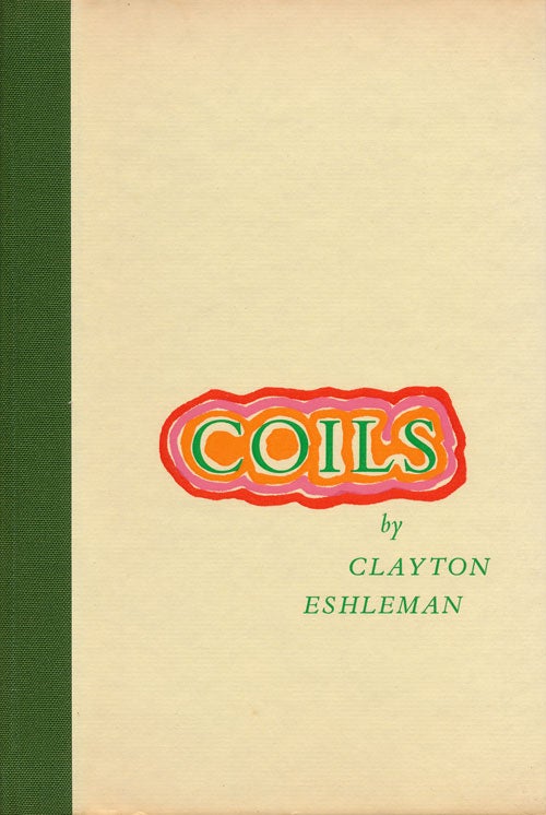 [Item #55122] Coils. Clayton Eshleman.