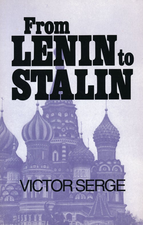 [Item #55285] From Lenin to Stalin. Victor Serge.