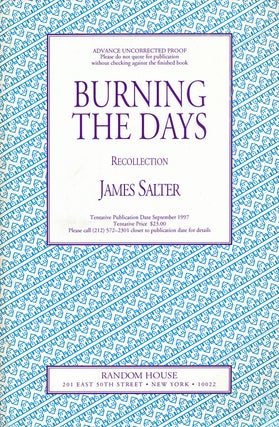 Item #56035] Burning the Days Recollection. James Salter