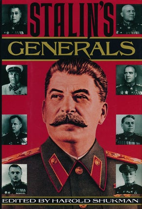 Item #56220] Stalin's Generals. Harold Shukman