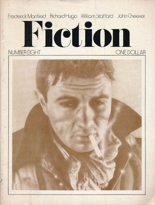 [Item #56796] Fiction Number 8, 1974. John Cheever, Frederick Manfred, Richard Hugo, William Stafford.