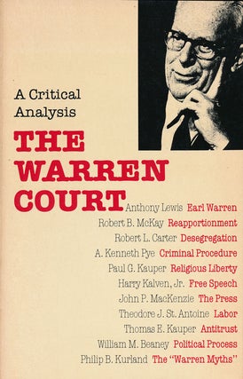 Item #56944] The Warren Court: a Critical Analysis. Richard H. Sayler, Barry B. Boyer, Robert E....