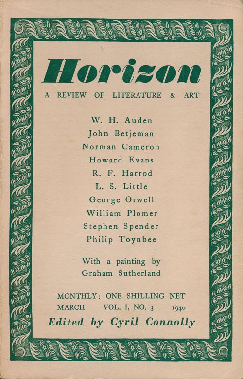 [Item #57368] Horizon: a Review of Literature and Art Vol 1 No 3 March, 1940. Cyril Connolly, George Orwell, Contributor.