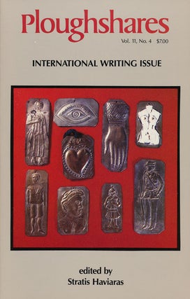 Item #57478] Ploughshares Vol. 11, No. 4 International Writing Issue. Raymond Carver, Graham...