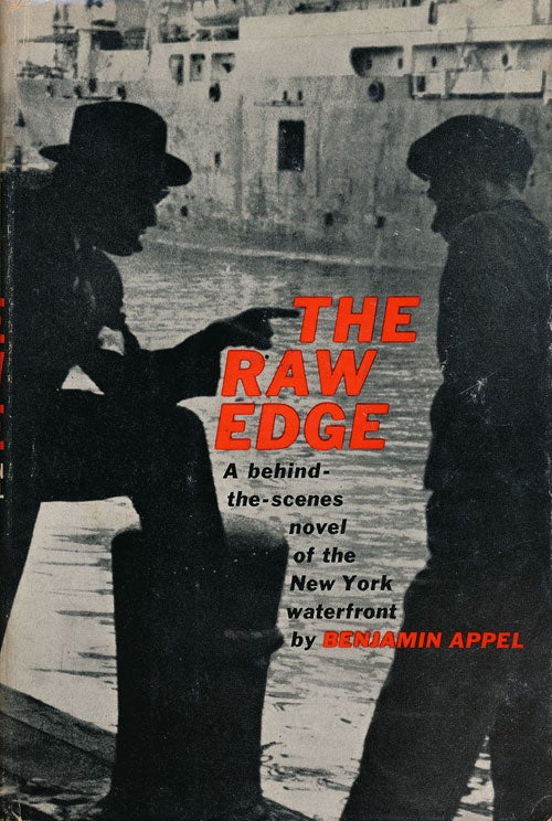 [Item #58097] The Raw Edge. Benjamin Appel.