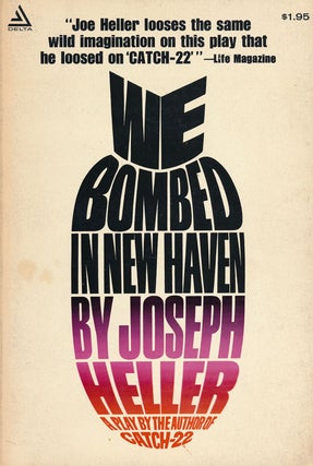 Item #58789] We Bombed in New Haven. Joseph Heller