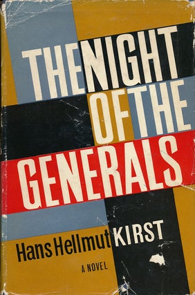 Item #58853] The Night of the Generals A Novel. Hans Hellmut Kirst