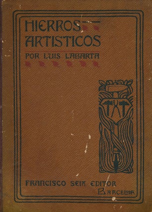 Item #59045] Hierros Artisticos. Luis Labarta