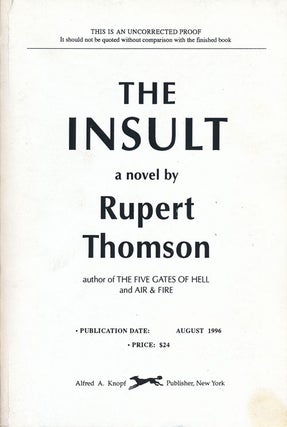 Item #59158] The Insult A Novel. Rupert Thomson