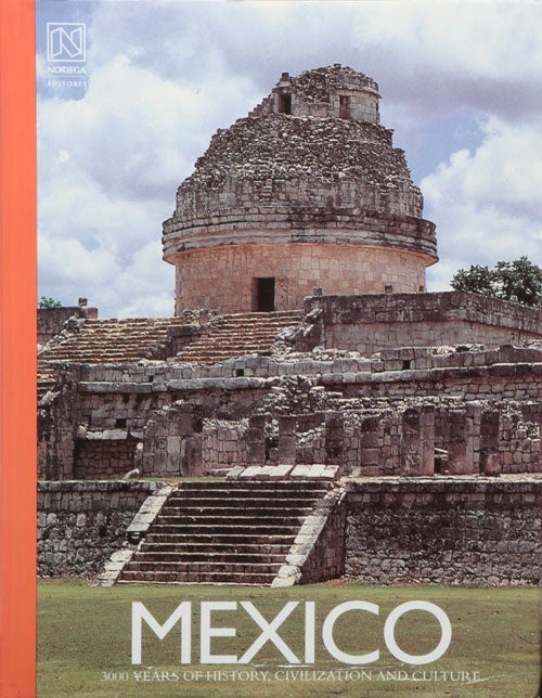 [Item #59301] Mexico, 3000 Years of History, Civilization and Culture.