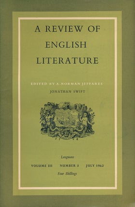 Item #59583] A Review of English Literature: Jonathan Swift Volume III, Number 3, July 1962. A....