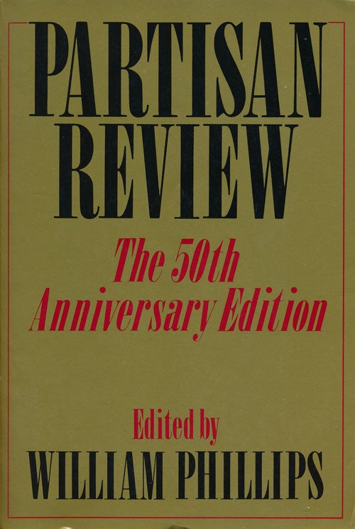 [Item #59763] Partisan Review The 50th Anniversary Edition. Norman Mailer, Nabokov, Joyce Carol Oates, Roth, Singer, Ashbery, Brodkey, Dickey, Malamud.
