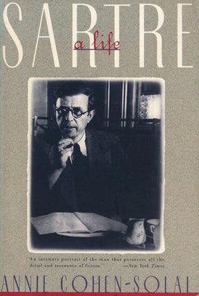 Item #59801] Sartre A Life. Annie Cohen-Solal