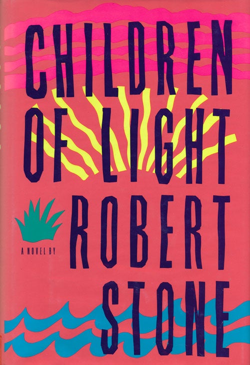 [Item #59860] Children of Light. Robert Stone.