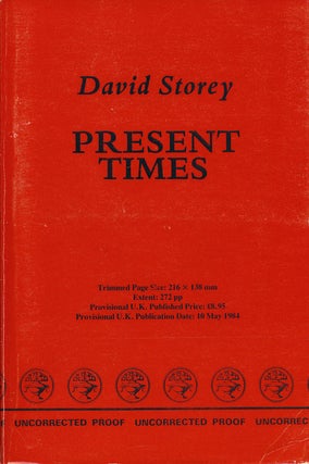 Item #59901] Present Times. David Storey