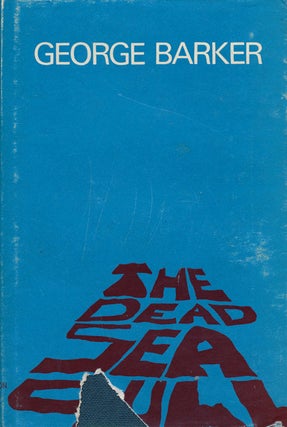 Item #59934] The Dead Seagull. George Barker