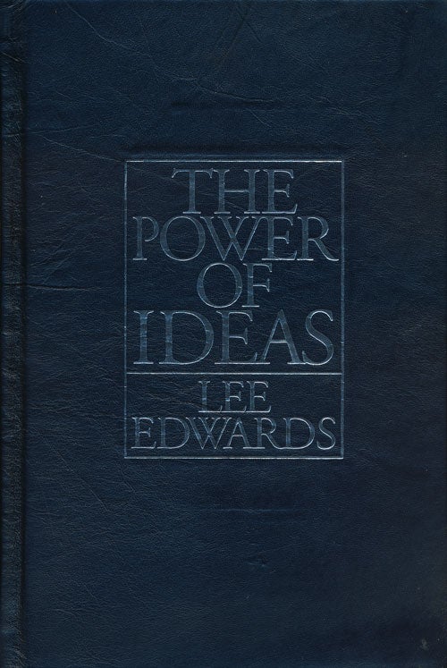 [Item #59969] The Power of Ideas. Lee Edwards.