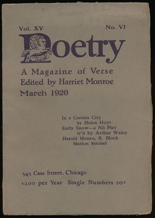 Item #59993] Poetry: a Magazine of Verse March 1920. Helen Hoyt, Arthur Waley, Harold Monro, R...