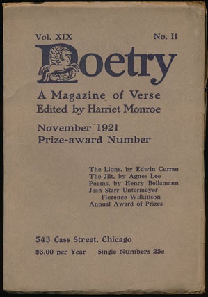 Item #60008] Poetry: a Magazine of Verse November 1921. Edwin Curran, Agnes Lee, Henry Bellamann,...