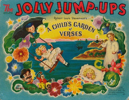 [Item #60089] The Jolly Jump-Ups: Robert Louis Stevenson's a Child's Garden of Verses. Geraldine Clyne.