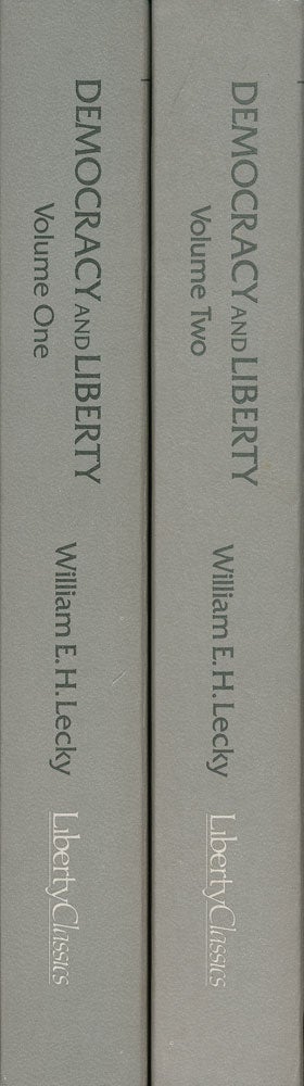 [Item #60256] Democracy and Liberty (Two Volume Set). William Edward Hartpole Lecky.